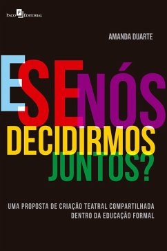 E se nós decidirmos juntos? (eBook, ePUB) - Duarte, Amanda