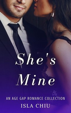 Cover She's Mine: An Age Gap Romance Collection (eBook, ePUB)