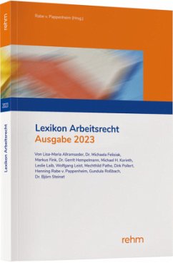 Lexikon Arbeitsrecht 2023 - Allramseder, Lisa-Maria;Felisiak, Michaela;Hempelmann, Gerrit;Rabe von Pappenheim, Henning