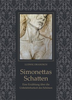 Simonettas Schatten - Drahosch, Ludwig