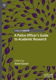 A Police Officer¿s Guide to Academic Research