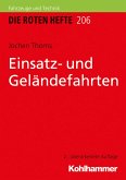 Einsatz- und Geländefahrten (eBook, ePUB)