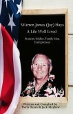 Warren James (Jay) Hays, A Life Well Lived (eBook, ePUB)