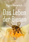 Das Leben der Bienen (eBook, ePUB)