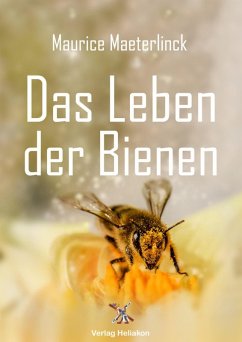 Das Leben der Bienen (eBook, ePUB) - Maeterlinck, Maurice