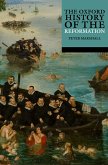 The Oxford History of the Reformation (eBook, ePUB)