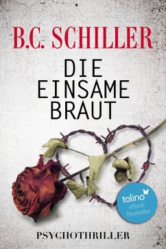 Die einsame Braut (eBook, ePUB) - Schiller, B. C.