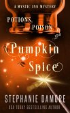 Potions, Poison, and Pumpkin Spice (Mystic Inn Mystery, #7) (eBook, ePUB)