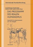 Das Programm des realen Humanismus