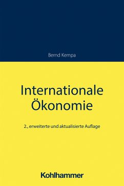 Internationale Ökonomie (eBook, ePUB) - Kempa, Bernd