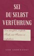 Sei du selbst Verführung (eBook, ePUB) - Bild 1