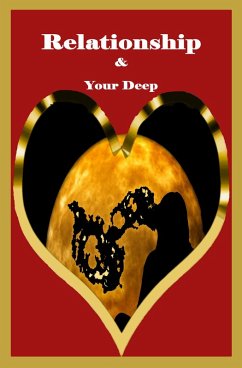 Relationship & Your Deep (eBook, ePUB) - Bahrami, Maryam