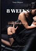 8 Weeks (eBook, ePUB)