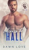 Across the Hall (The Cassidy Brothers, #1) (eBook, ePUB)