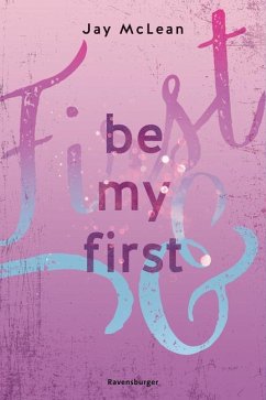Be My First / First & Forever Bd.1 - McLean, Jay