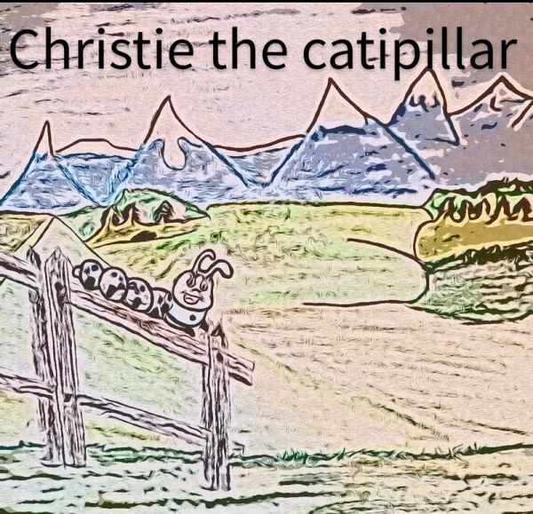 Christie the Caterpillar (eBook, ePUB) Christie the Caterpillar (eBook, ePUB)