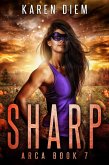 Sharp (Arca, #7) (eBook, ePUB)
