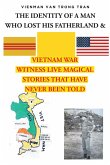 THE IDENTITY OF A MAN WHO LOST HIS FATHERLAND & VIETNAM WAR (eBook, ePUB)