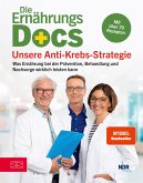Die Ernährungs-Docs - Unsere Anti-Krebs-Strategie (eBook, ePUB)