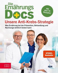 Die Ernährungs-Docs - Unsere Anti-Krebs-Strategie (eBook, ePUB) - Klasen, Jörn; Riedl, Matthias; Schäfer, Silja