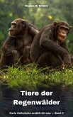 Tiere der Regenwälder (eBook, ePUB)