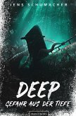 Deep - Gefahr aus der Tiefe (eBook, ePUB)