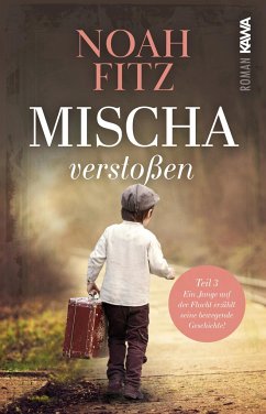 Mischa - verstoßen - Fitz, Noah