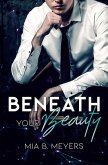 Beneath your Beauty