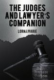 The Judges and Lawyer's Companion (eBook, ePUB) The Judges and Lawyer's Companion (eBook, ePUB)