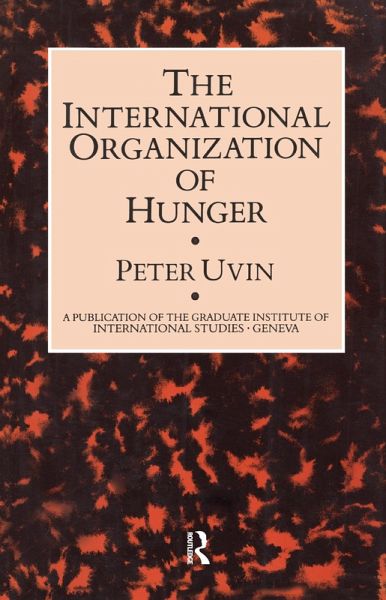 The International Organization of Hunger (eBook, ePUB)