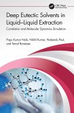 Deep Eutectic Solvents in Liquid-Liquid Extraction (eBook, PDF) Deep Eutectic Solvents in Liquid-Liquid Extraction (eBook, PDF)