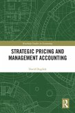 Strategic Pricing and Management Accounting (eBook, ePUB) Strategic Pricing and Management Accounting (eBook, ePUB)
