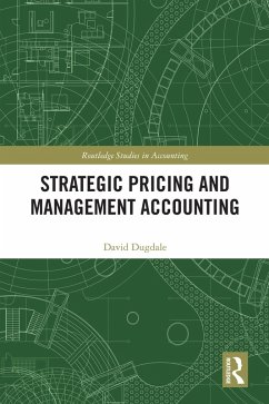 Strategic Pricing and Management Accounting (eBook, ePUB) - Dugdale, David