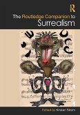 The Routledge Companion to Surrealism (eBook, ePUB)