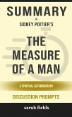 Summary of The Measure of a Man: A Spiritual Autobiography by Sidney Poitier : Discussion Prompts (eBook, ePUB)
