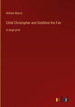 Child Christopher and Goldilind the Fair