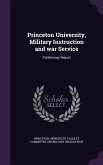 Princeton University, Military Instruction and war Service