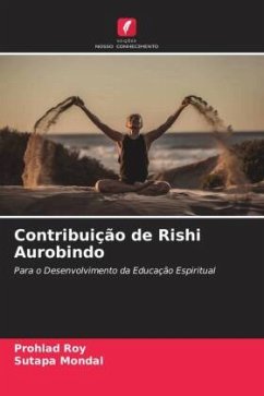Contribuição de Rishi Aurobindo - Roy, Prohlad;Mondal, Sutapa