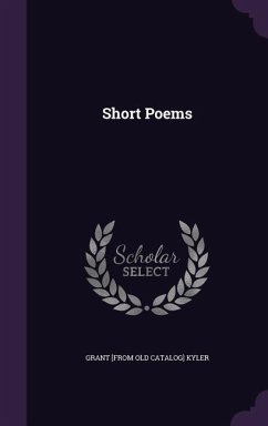 Short Poems - Kyler, Grant