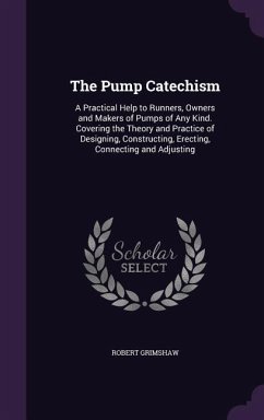 The Pump Catechism - Grimshaw, Robert