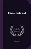 Britain's war by Land