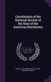 Constitution of the National Society of the Sons of the American Revolution;