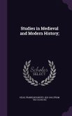 Studies in Medieval and Modern History;