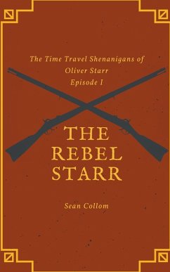 The Rebel Starr - Collom, Sean