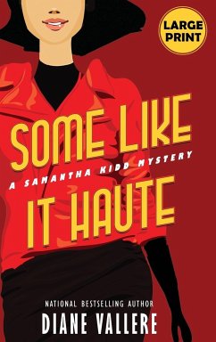 Some Like It Haute (Large Print Edition) - Vallere, Diane