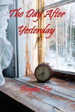 Cover The Day After Yesterday (eBook, ePUB)