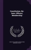 Constitution, By-laws, Officers, Membership