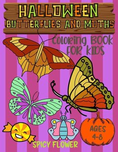 Halloween butterflies coloring book for kids ages 4-8 - Flower, Spicy