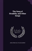 The Song of Stradella, and Other Songs