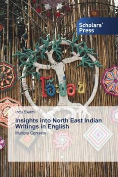 Insights into North East Indian Writings in English - Swami, Indu